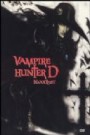 Vampire Hunter D: Bloodlust